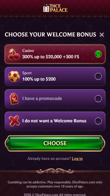 DicePalace Casino Choose Bonus
